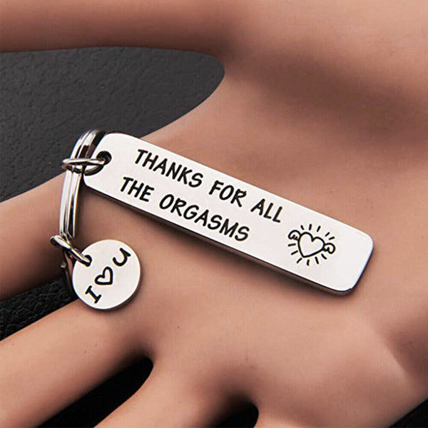 THANKS FOR ALL THE ORGASMS FUNNY FRIENDS COUPLE GIFT KEY RING KEYCHAIN KEYRING