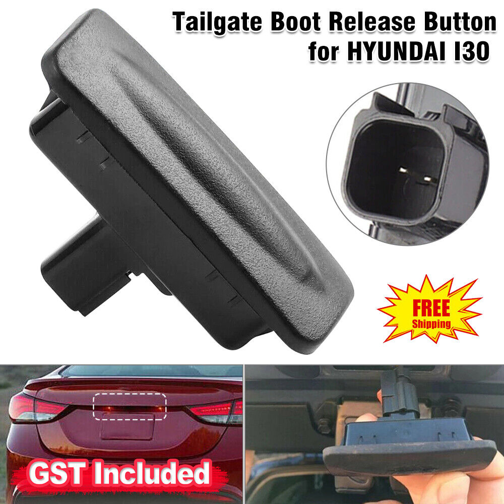 New Tailgate Boot Release Button Fit For HYUNDAI I30 GD HATCHBACK 2012-2017